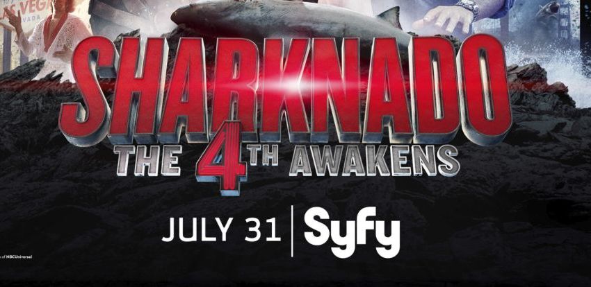 'Sharknado 4' Tune-In Details: When, Where & How to Watch